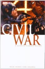 Civil War by Mark Millar, Steve McNivel, Dexter Vines, Morry Hollowelll