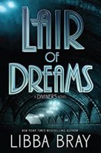 The Lair of Dreams by Libba Bray