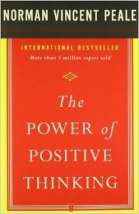 The Power of Positive Thinking by Norman Vincent Peale