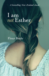I Am Not Esther by Fleur Beale