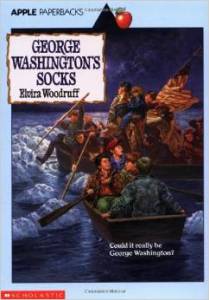 George Washington's Socks by Elvira Woodruff