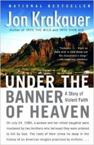 Under the Banner of Heaven by Jon Krakauer