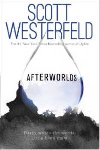 Afterworlds by Scott Westerfeld