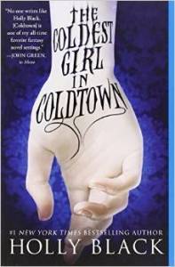 Coldest Girl in Coldtown by Holly Black