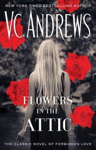 Flowers in the Attic by V. C. Andrews