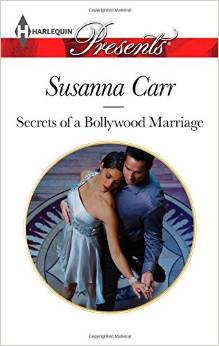 Secrets of a Bollywood Marriage by Susanna Carr