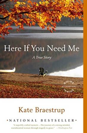 Here if You Need Me by Kate Braestrup