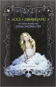 Alice in Zombieland by Gena Showalter