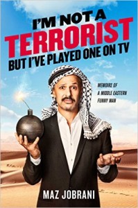 I'm Not a Terrorist But I've Played One on TV by Maz Jobrani