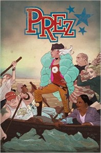 Prez by Mark Russel & Ben Caldwell