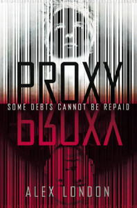 Proxy by Alex London
