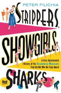 Stripper, Showgirls, and Sharks by Peter Filichia