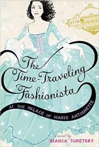 The Time Traveling Fashionista at the Palace of Marie Antoinette by Bianca Turetsky