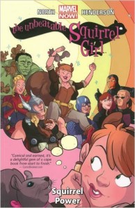 The Unbeatable Squirrel Girl by Ryan North & Erica Henderson