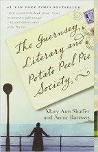 The Guernsey Literary and Potato Peel Pie Society by Mary Ann Shaffer & Annie Barrows