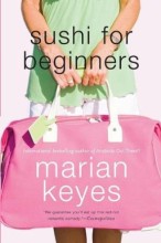 Sushi For Beginners by Marian Keyes