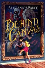 Behind the Canvas by Alexander Vance