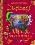 Inkheart by Cornelia Funke