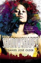 Shadowshaper by Daniel Jose Older