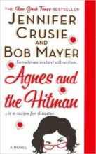 Agnes and the Hitman by Jennifer Crusie & Bob Mayer