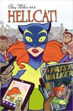 Patsy Walker A.K.A. Hellcat! by Kate Leth & Brittney Williams
