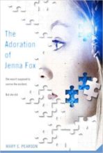 The Adoration of Jenna Fox by Mary Pearson