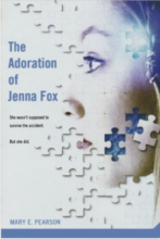 The Adoration of Jenna Fox by Mary Pearson