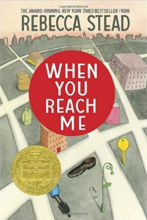 When You Reach Me by Rebecca Stead