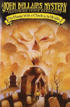 The House With a Clock in its Walls by John Bellairs