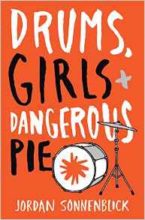 Drums, Girls, and Dangerous Pie by Jordan Sonnenblick 