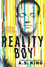 Reality Boy by A. S. King