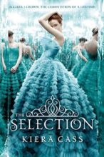 The Selection by Kiera Cass