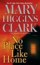 No Place like Home by Mary Higgins Clark