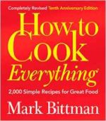 How to Cook Everything by Mark Bittman