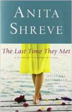The Last Time They Met by Anita Shreve