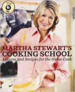 Martha Stewart's Cooking School by Martha Stewart