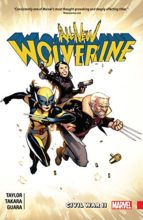 All New Wolverine by Tom Taylor, Marcio Takara, Jordan Boyd, Cris Peter