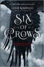 Six of Crows by Leigh Bardugo