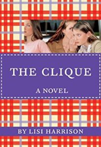 The Clique by Lisi Harrison