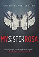 My Sister Rosa by Justine Larbalestier