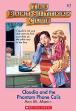 Claudia and the Phantom Phone Calls by Ann M. Martin