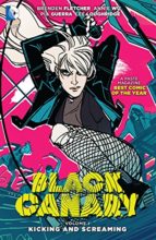 Black Canary by Brendan Fletcher, Annie Wu & Pia Guerra