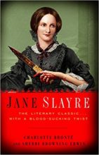 Jane Slayre by Charlotte Bronte & Sherri Browning Erwin