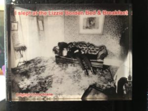 "I slept at the Lizzie Borden Bed & Breakfast" magnet
