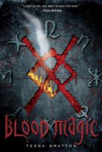 Blood Magic by Tessa Gratton