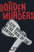 The Borden Murders by Sarah Miller