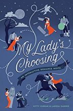 My Lady's Choosing by Kitty Curran and Larissa Zageris