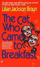 The Cat Who Came to Breakfast by Lillian Jackson Braun