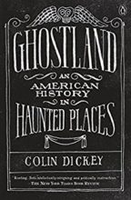 Ghostland by Colin Dickey