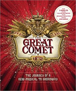 The Great Comet: The Journey of a New Musical to Broadway by Dave Malloy & Steven Suskin